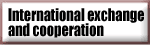 International exchange and cooperation